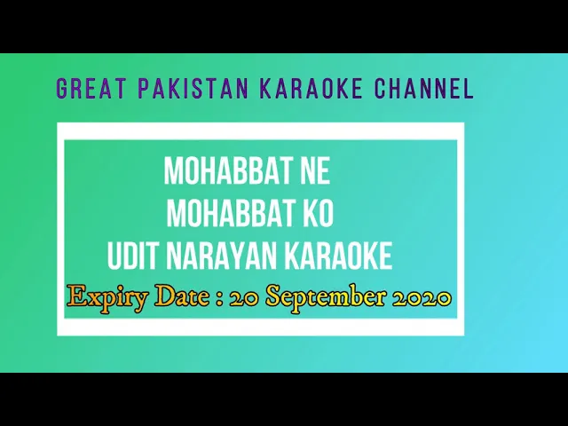 Video thumbnail for Mohabbat Ne Mohabbat Ko udit narayan karaoke Whatsapp +923126867020