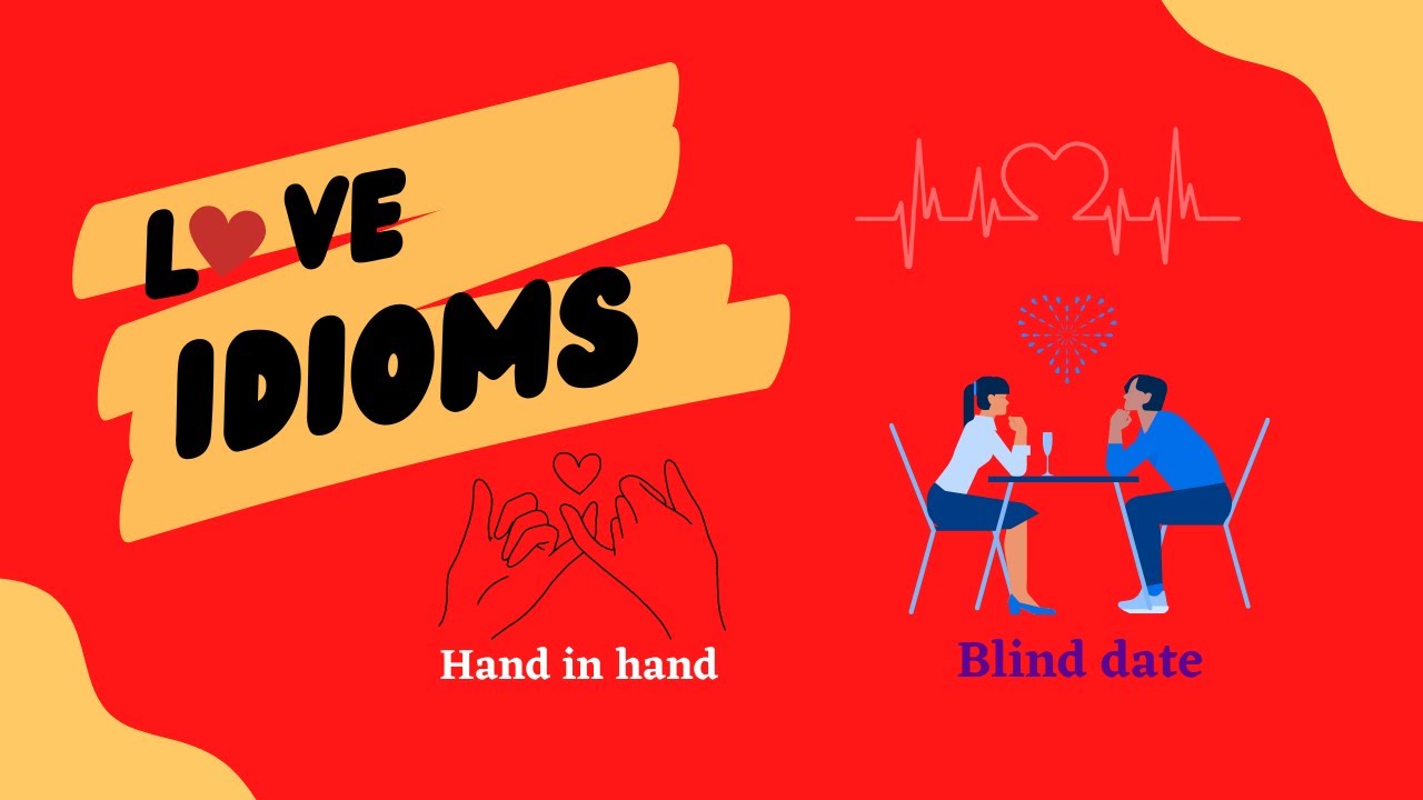 'Video thumbnail for 10 English Love Idioms || Spoken English || ESL Advice'