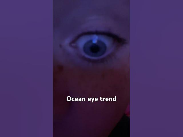 Video thumbnail for Ocean eye trend