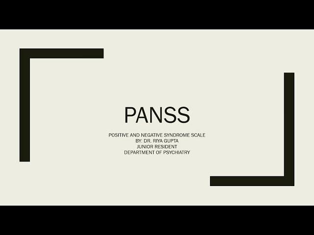 Video thumbnail for (Scales in Psychiatry) Positive and Negative Syndrome Scale - PANSS: Dr Riya Gupta