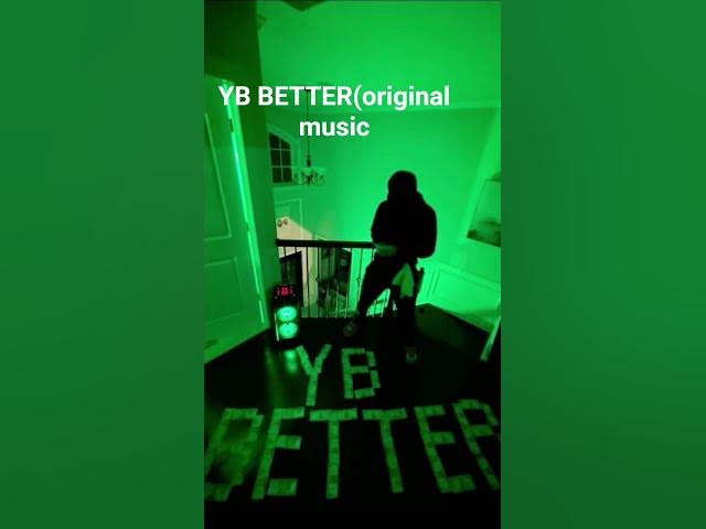Video thumbnail for YB BETTER THAN YOU