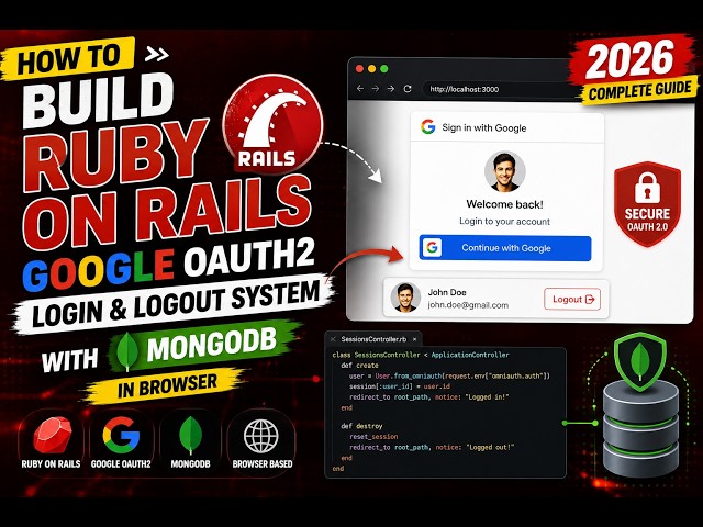 Video thumbnail for How to Build Ruby on Rails Google OAuth2 Login & Logout System with MongoDB in Browser