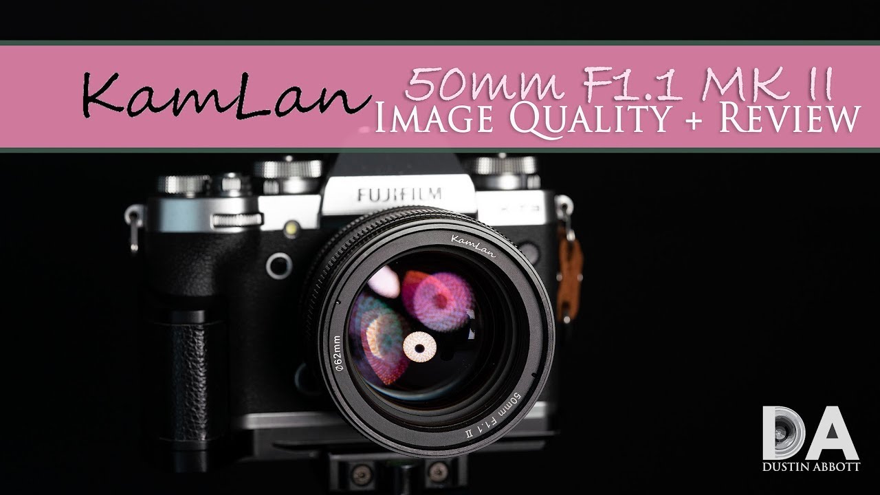 kamLan 50mm F1.1 Ⅱ☆富士Xマウント KamLan 50mm F1.1 Ⅱ | 製品情報 | Kamlan