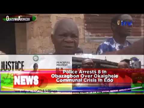 Video thumbnail for Police Arrests 8 In Obazagbon Over Okaighele Communal Crisis In Edo