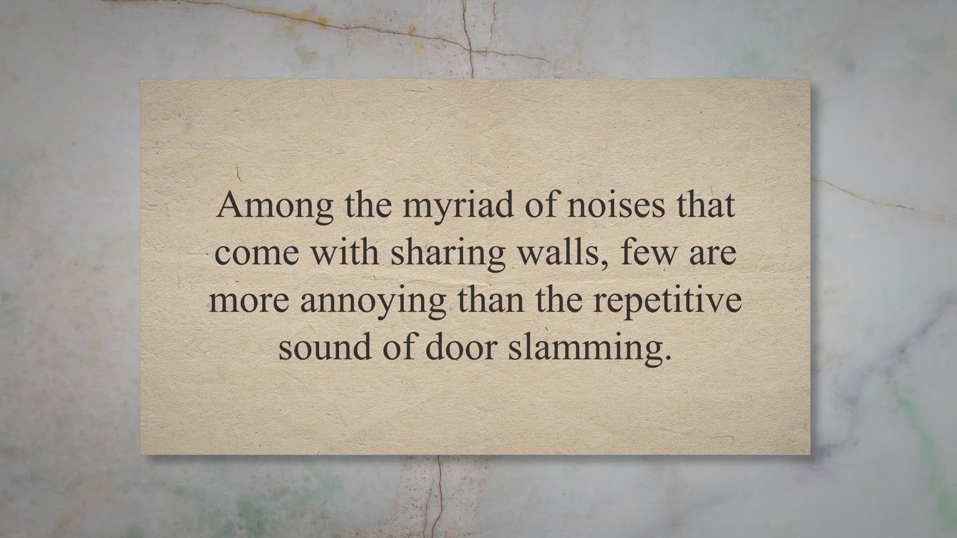 Video thumbnail for Banging Solutions: How to Deal with Door Slamming Noisy Neighbors - The Church Mouse