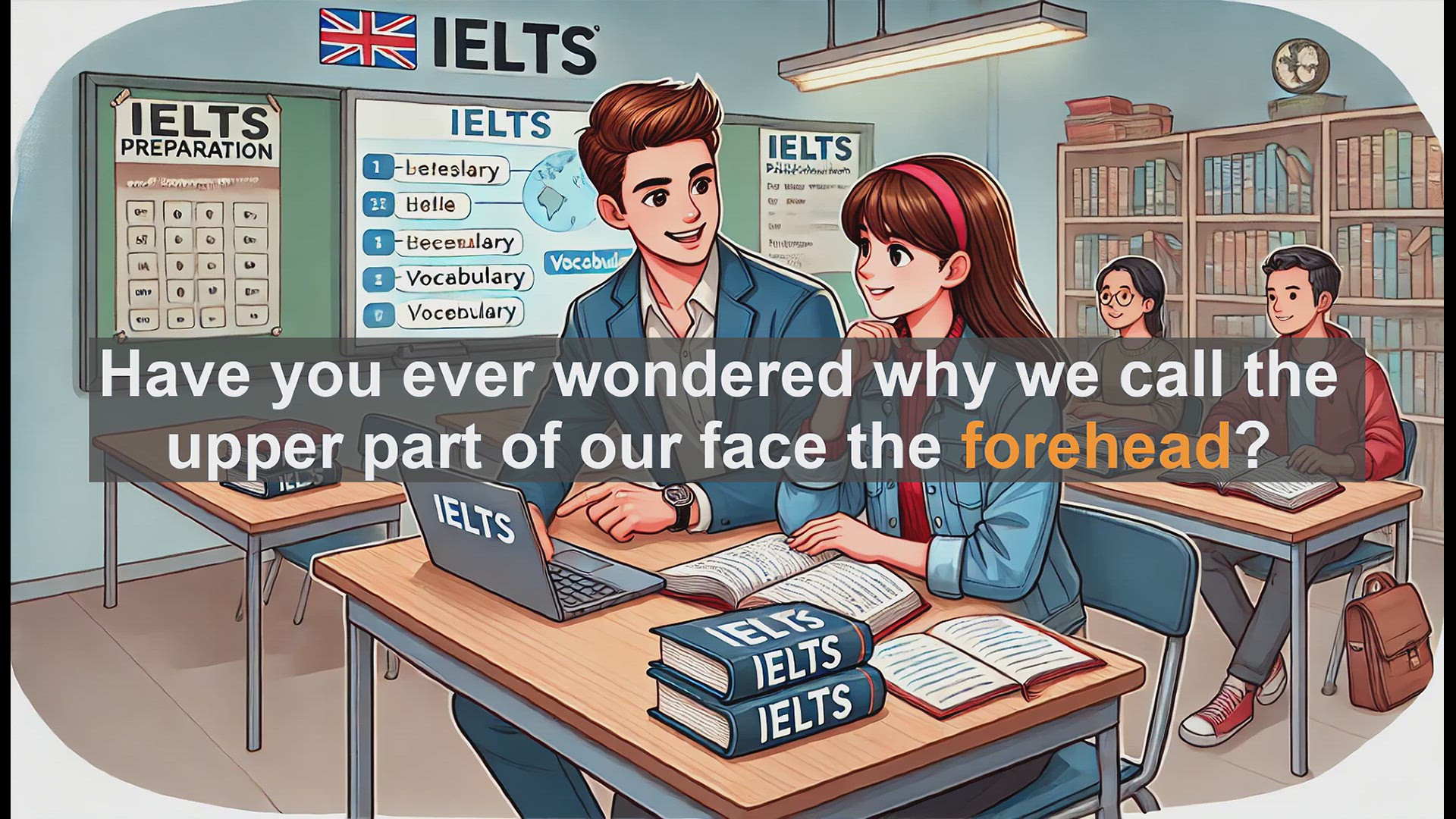 'Video thumbnail for 5000 Must Know IELTS 8.0 Vocabulary - Understanding 'Forehead': Boost Your IELTS Vocabulary'