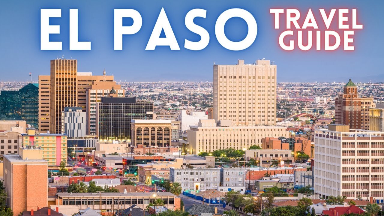 Video thumbnail for El Paso Texas Travel Guide