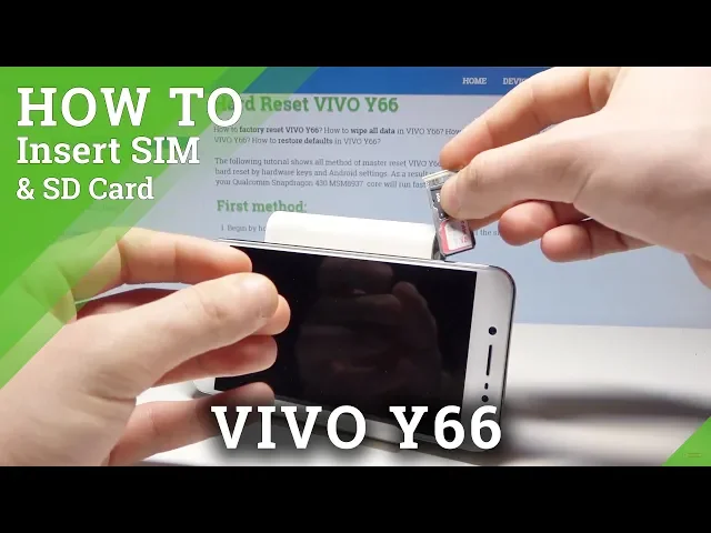 Video thumbnail for Insert SIM & SD Card in VIVO Y66 - Micro SIM & Micro SD Card Installation