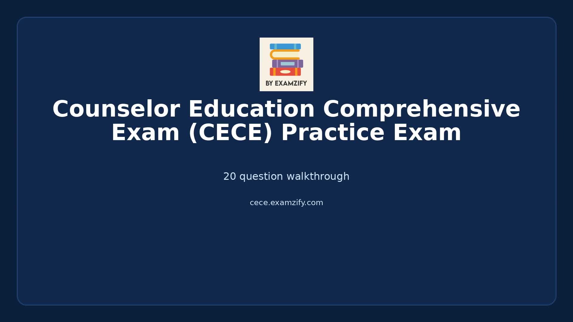 Video thumbnail for Counselor Education Comprehensive Exam (CECE) Practice Exam