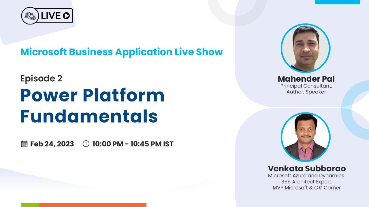 Video thumbnail for Power Platform Fundamentals - Microsoft Business Application Live Show Ep. 2