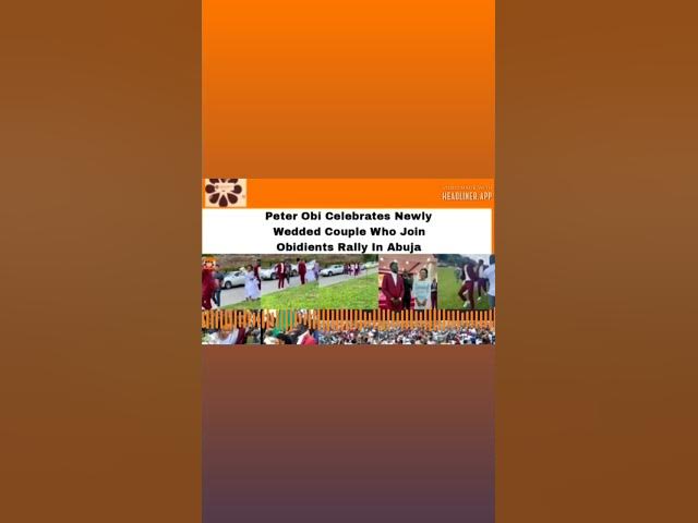 Video thumbnail for Peter Obi Celebrates Newly Wedded Couple Who Join Obidients Rally In Abuja ~ OsazuwaAkonedo