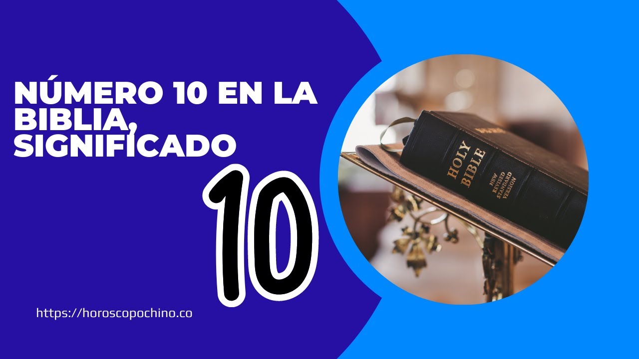 'Video thumbnail for Número 10 en la biblia, significado video blog'
