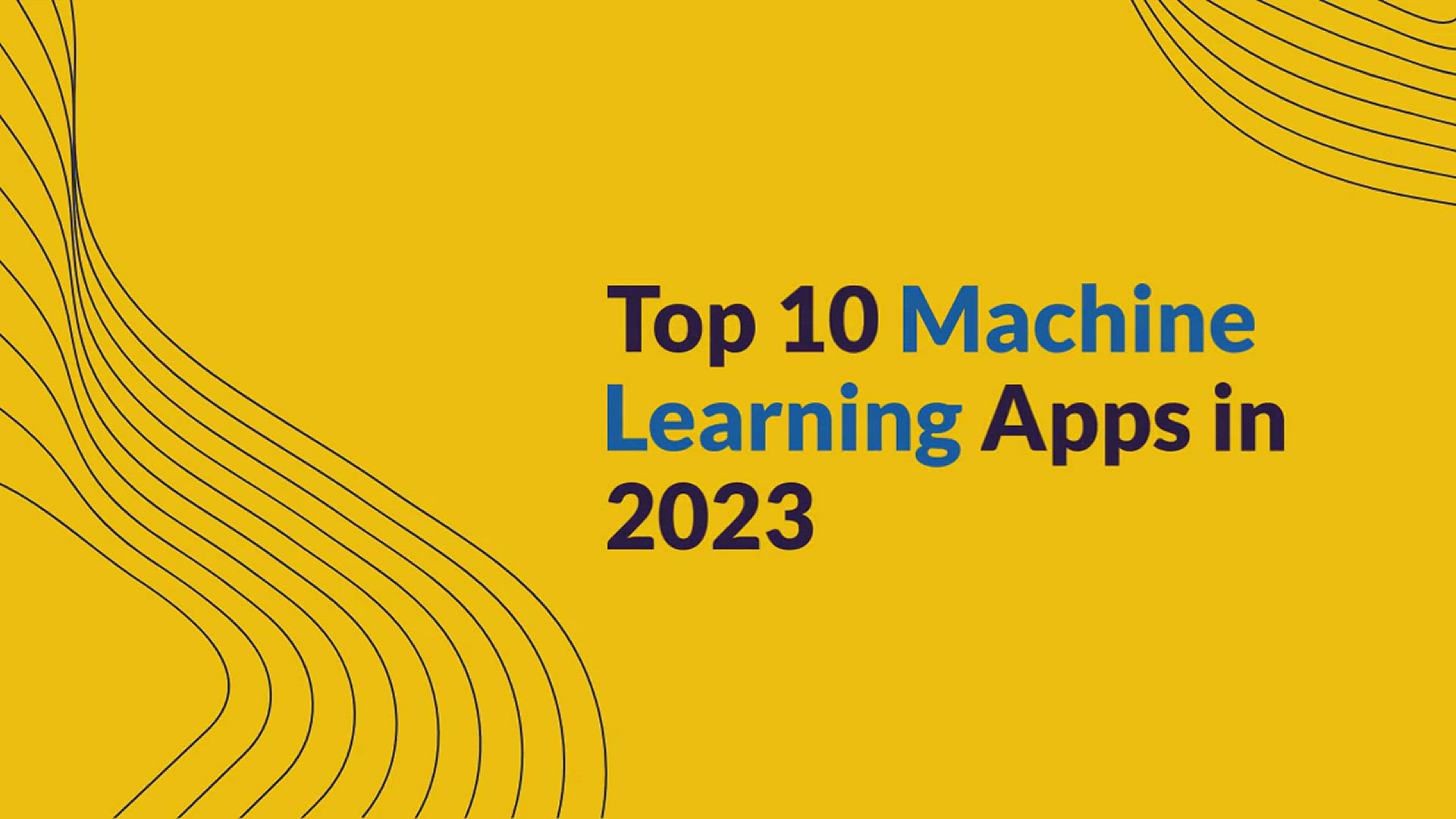 'Video thumbnail for Top 10 Apps Using Machine Learning in 2023'