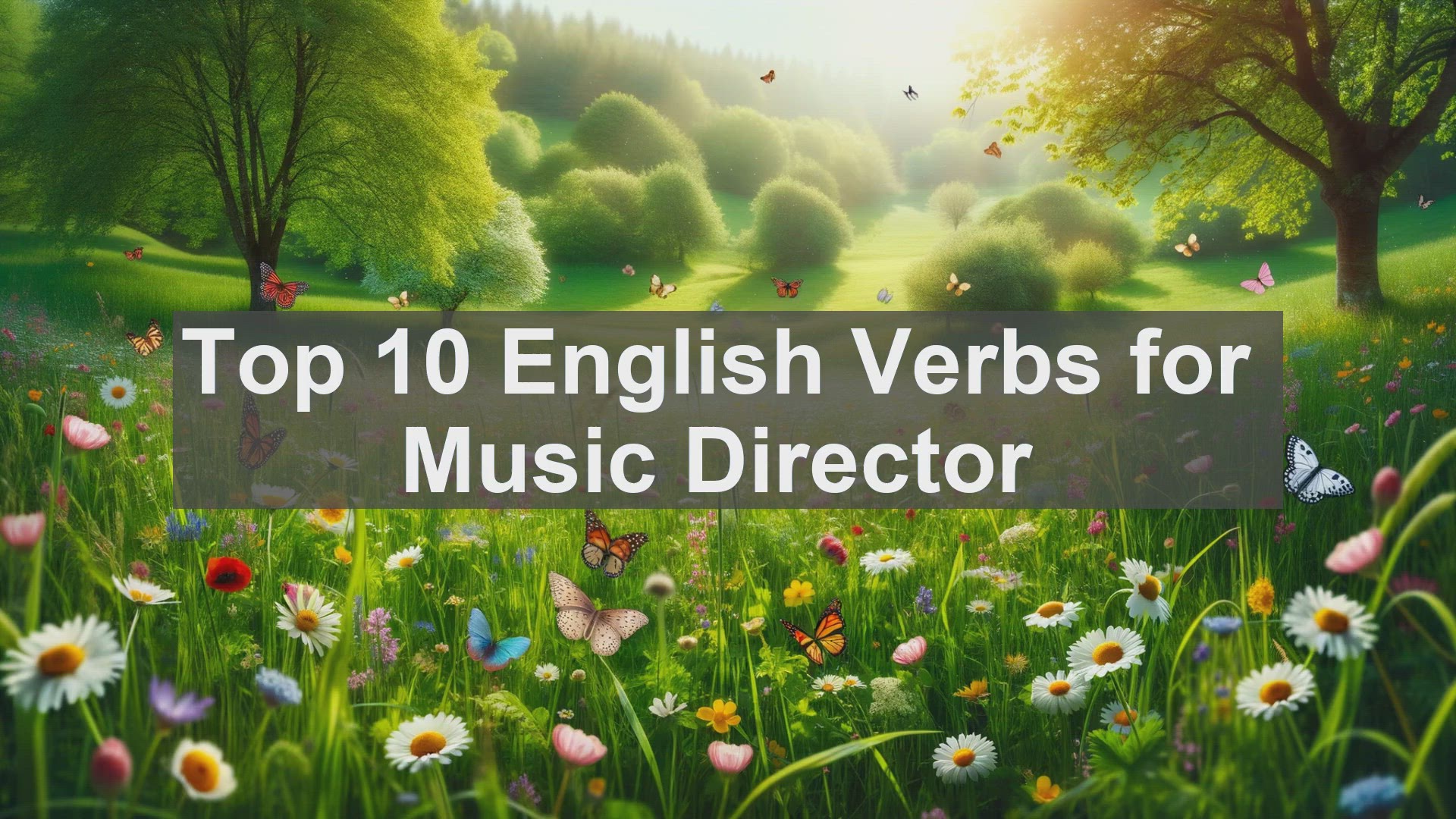 'Video thumbnail for Top 10 English Verbs for Music Director'