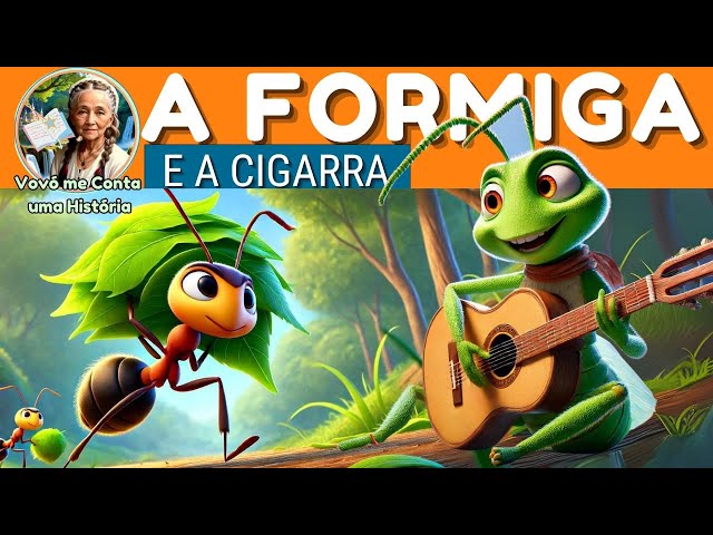 Video thumbnail for Descubra a Mágica da Formiga e do Gafanhoto - O Conto que Embala Sonhos Com Mensagem Educativa