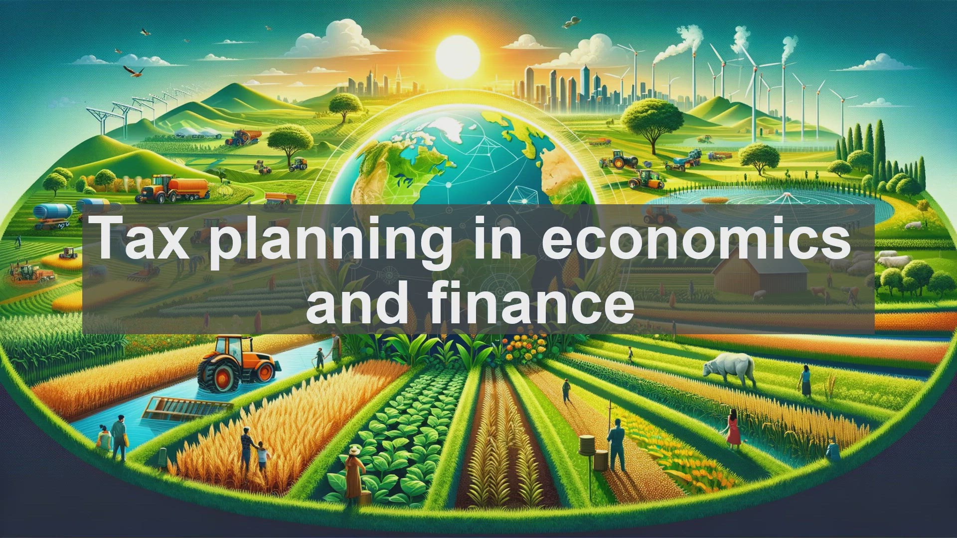 'Video thumbnail for Tax planning in economics and finance'
