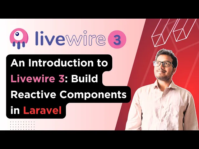 'Video thumbnail for An Introduction to Livewire 3: Simplifying Reactive Components in Laravel'