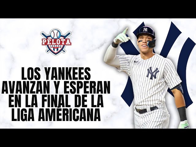 Video thumbnail for Los Yankees avanzan a la Final de la Liga Americana y esperan por su rival