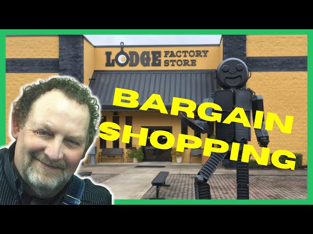 Video thumbnail for Lodge Factory Store (Bargain Shopping)