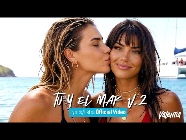 Video thumbnail for ValentIA - Tú y el mar V.2  (Lyrics/Letra Official Video)