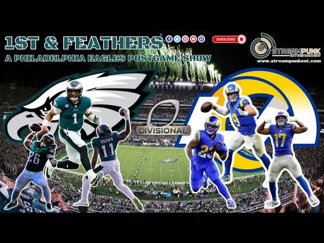 Video thumbnail for 1st & Feathers | Philadelphia Eagles vs LA Rams | Divisional Round Postgame Show
