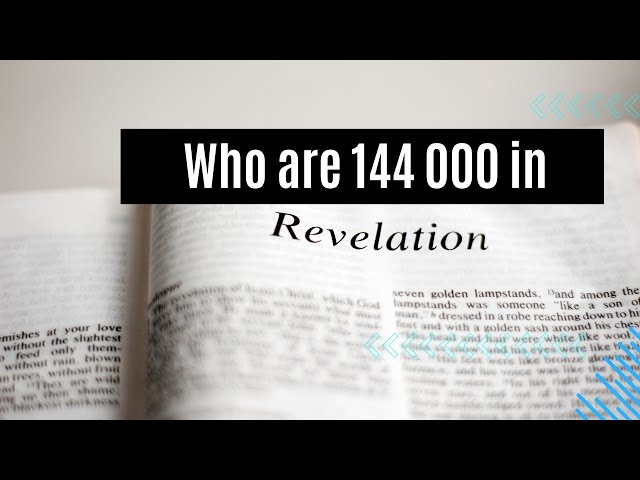 'Video thumbnail for Who are the 144 000 in the book of revelation? Video'