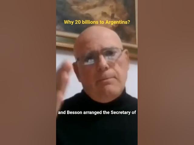 Video thumbnail for The reason of the 20 billions to #argentina #milei #news #ustreasury #economy #bonds