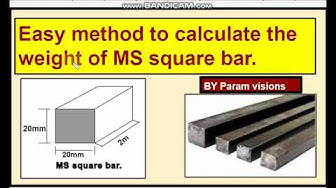 'Video thumbnail for An easy method to calculate the weight of the MS square bar.'