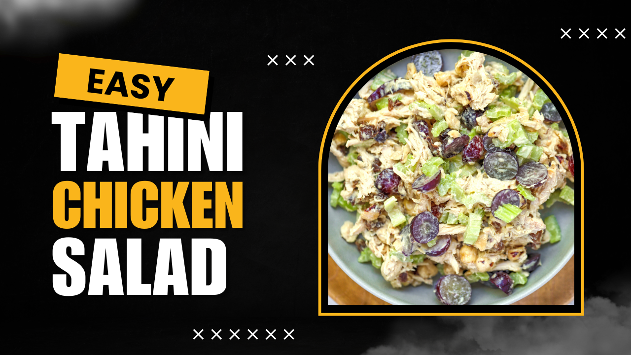 'Video thumbnail for Chicken Tahini Salad'