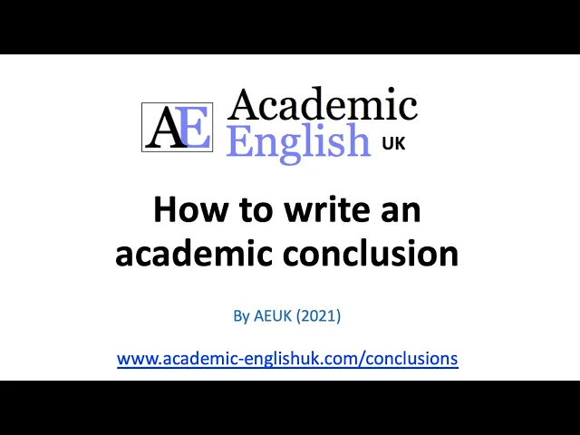 Video thumbnail for How to write an academic conclusion