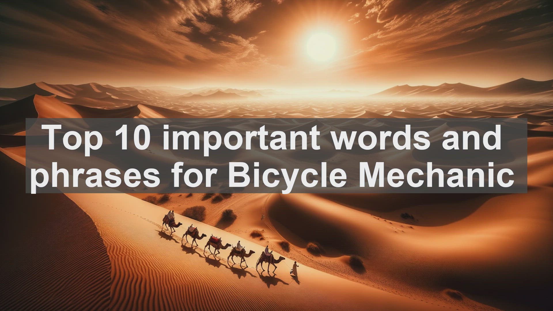 'Video thumbnail for Top 10 important words and phrases for Bicycle Mechanic'