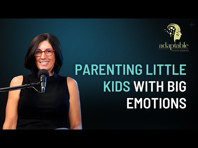 Video thumbnail for Parenting Little Kids with Big Emotions