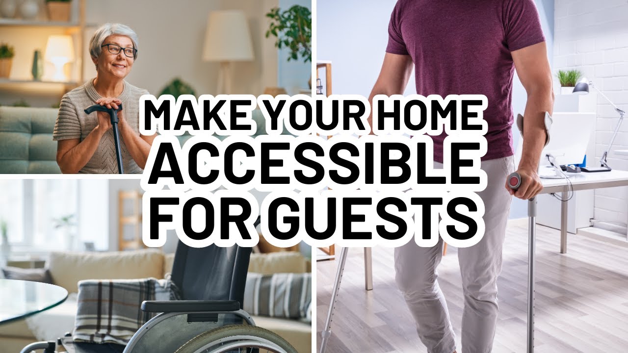 Video thumbnail for How To Make Your Home More Accessible For Guests (Canes, Crutches, Wheelchairs, & Walkers)