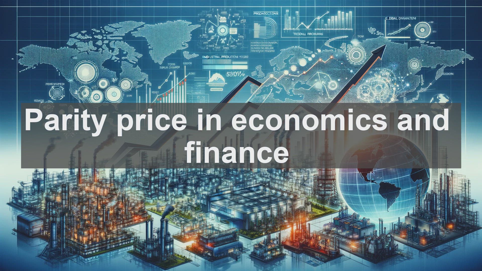 'Video thumbnail for Parity price in economics and finance'