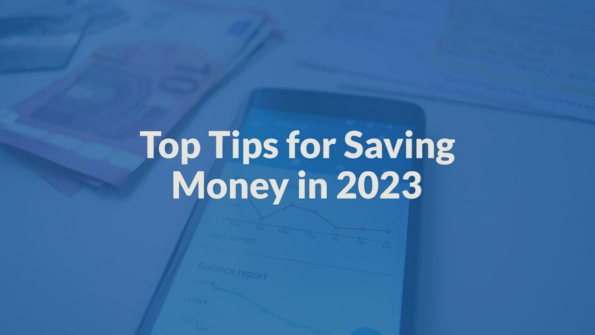 'Video thumbnail for Top Tips for Saving Money in 2023'