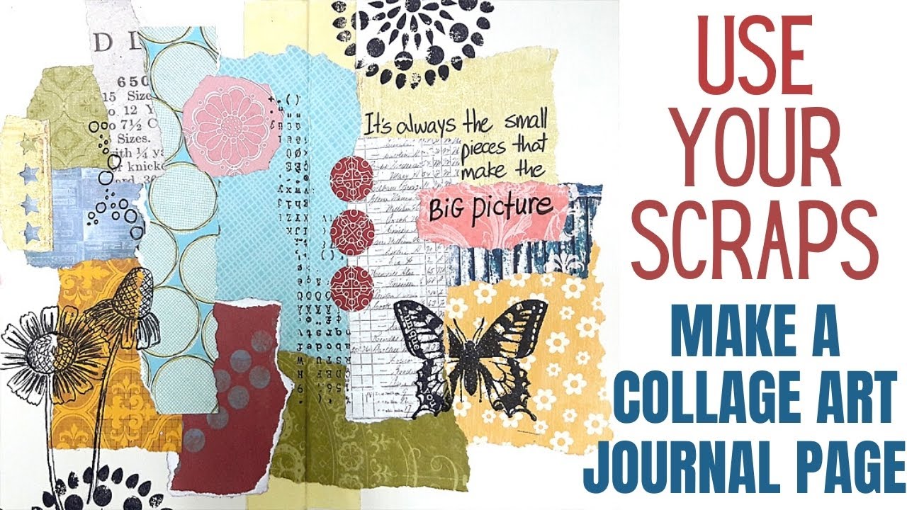 Video thumbnail for Use Your Scraps: Collage Art Journal Page
