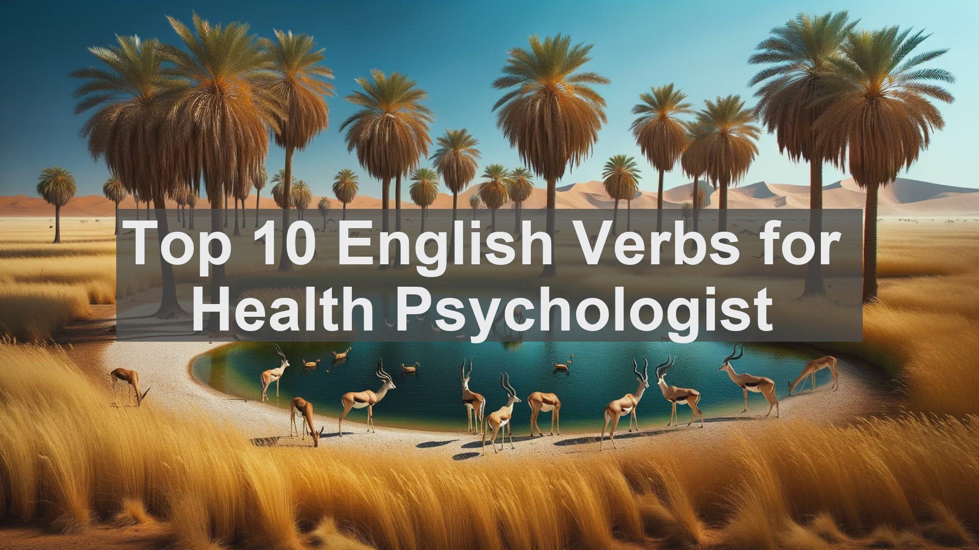'Video thumbnail for Top 10 English Verbs for Health Psychologist'