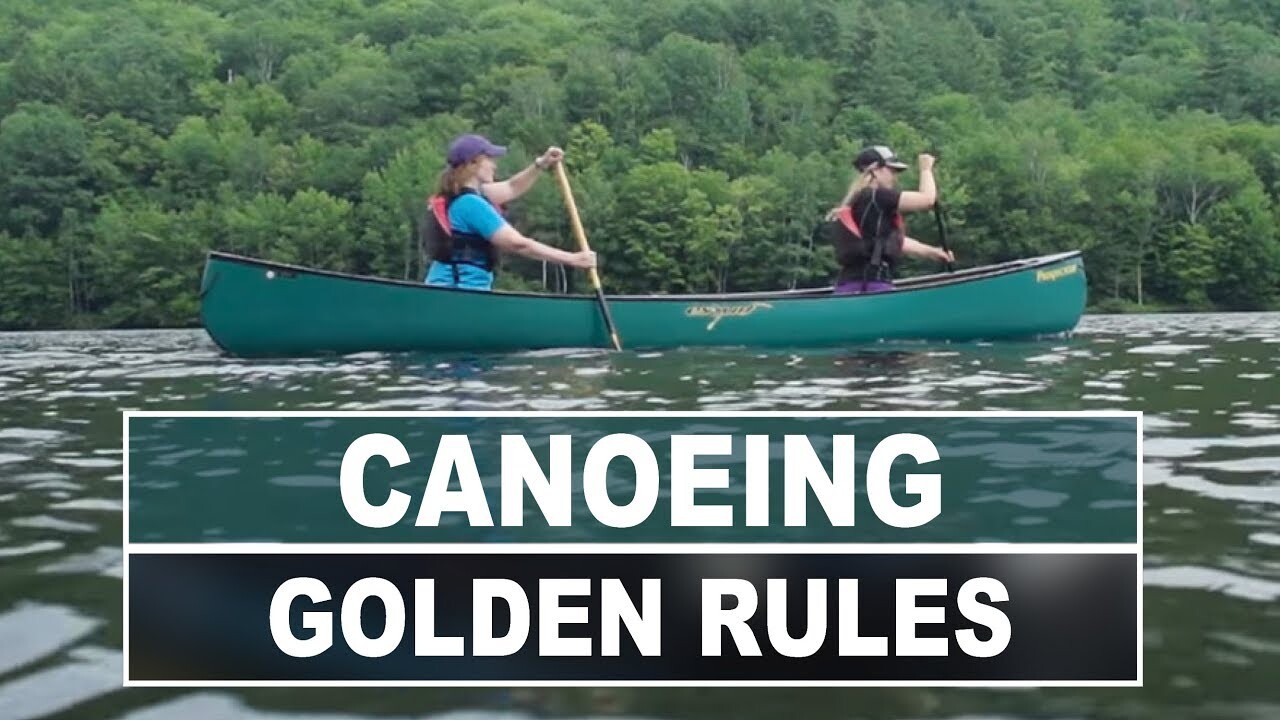 Video thumbnail for Golden Rules of Canoeing | How to Stay Safe on the Water