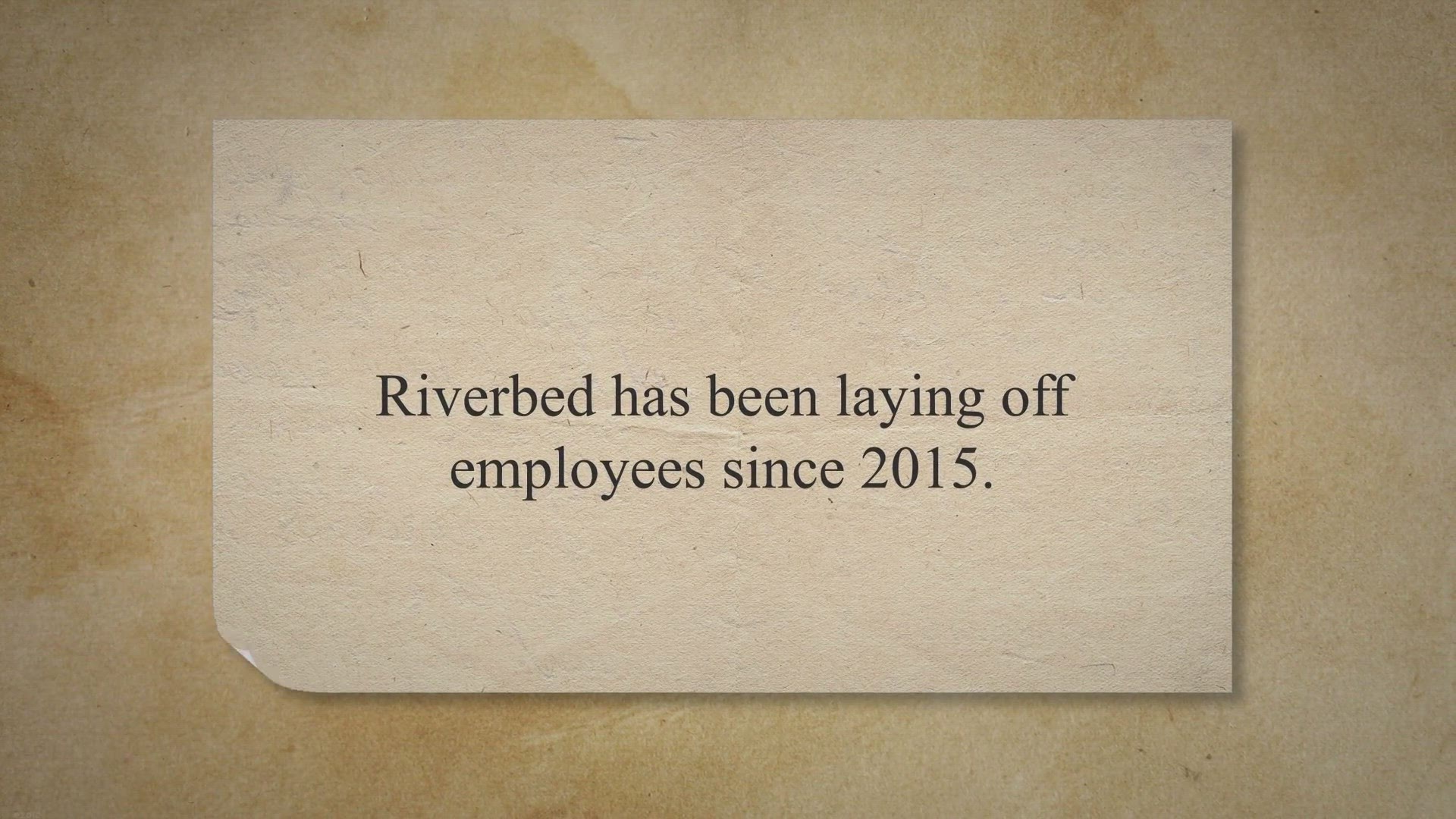 Video thumbnail for Riverbed Layoffs 2023 - Latest Cut off Update about Riverbed Technology