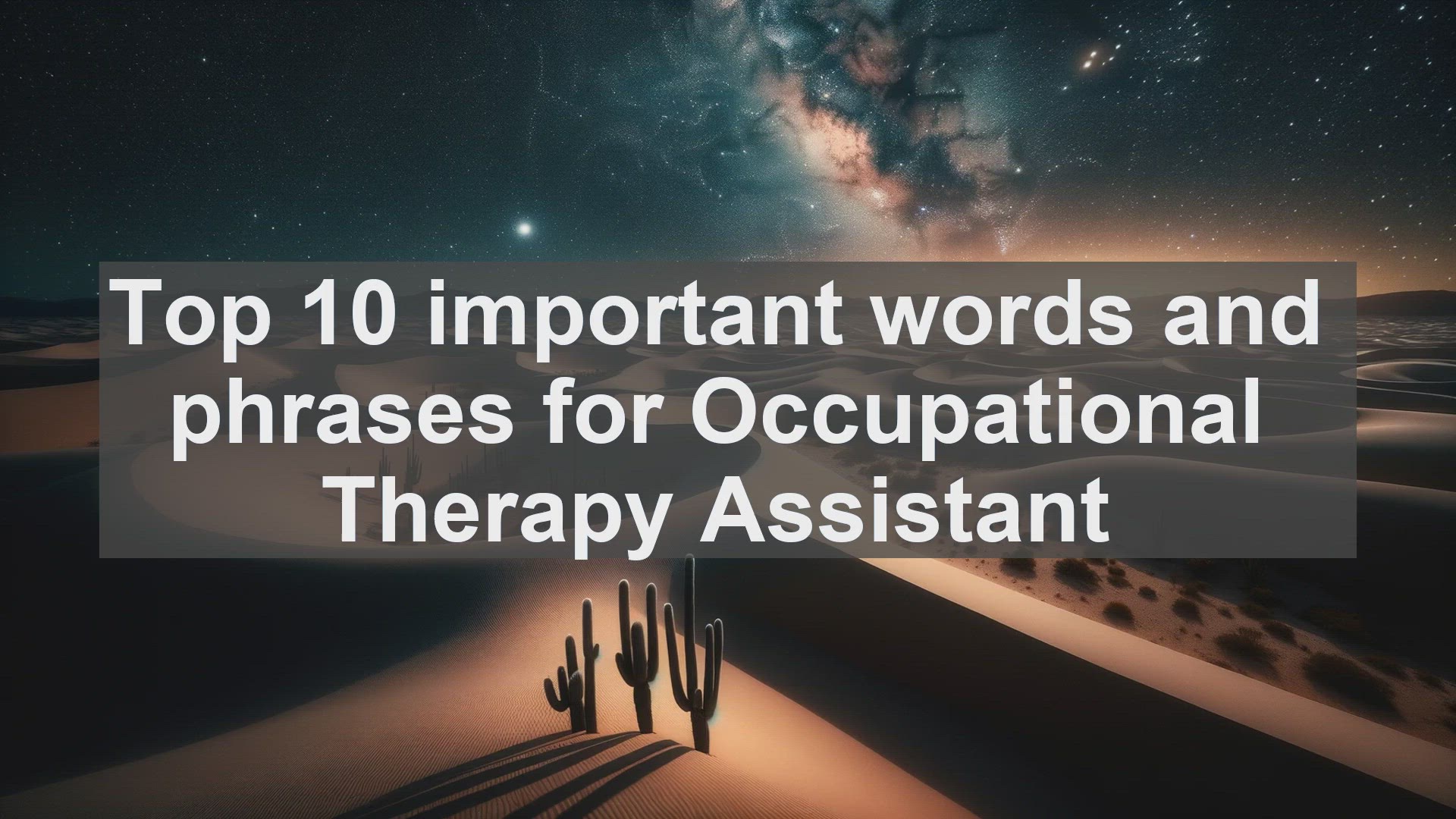 'Video thumbnail for Top 10 important words and phrases for Occupational Therapy Assistant'