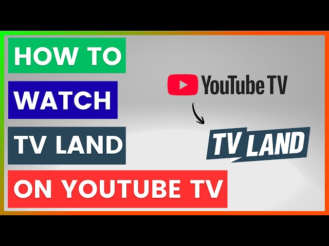 Video thumbnail for How To Watch TV Land On YouTube TV? [in 2026]