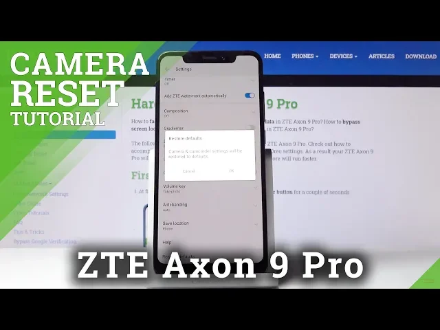 Video thumbnail for How to Reset Camera in ZTE Axon 9 Pro – Camera Settings
