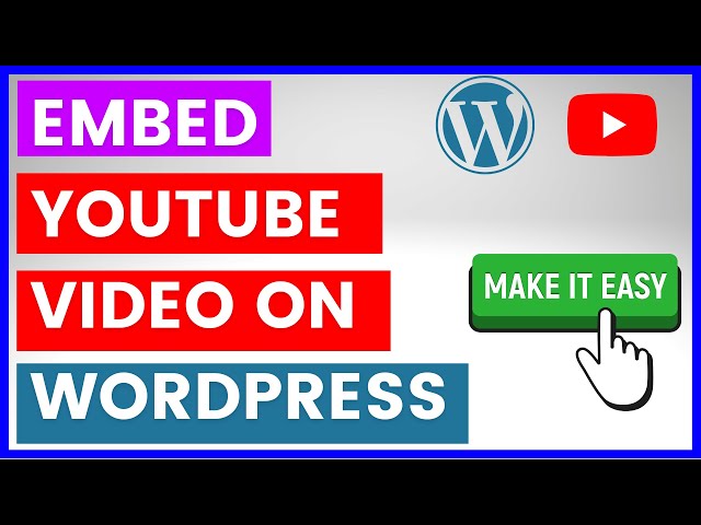 Video thumbnail for How To Embed YouTube Videos On WordPress? [in 2025]
