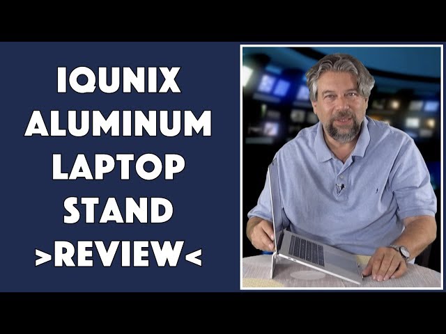 Video thumbnail for iQunix Aluminum Laptop Stand - REVIEWED