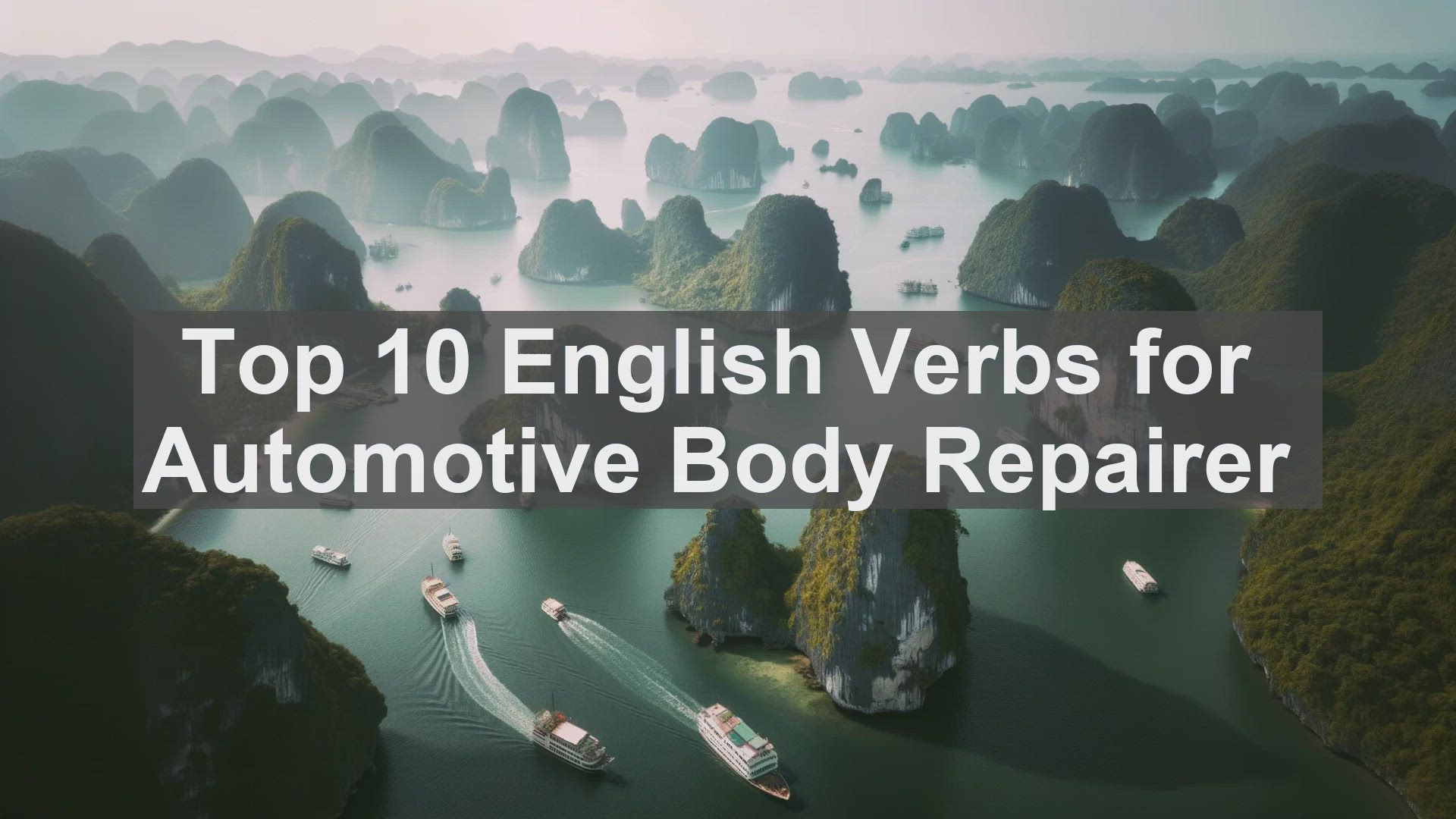 'Video thumbnail for Top 10 English Verbs for Automotive Body Repairer'