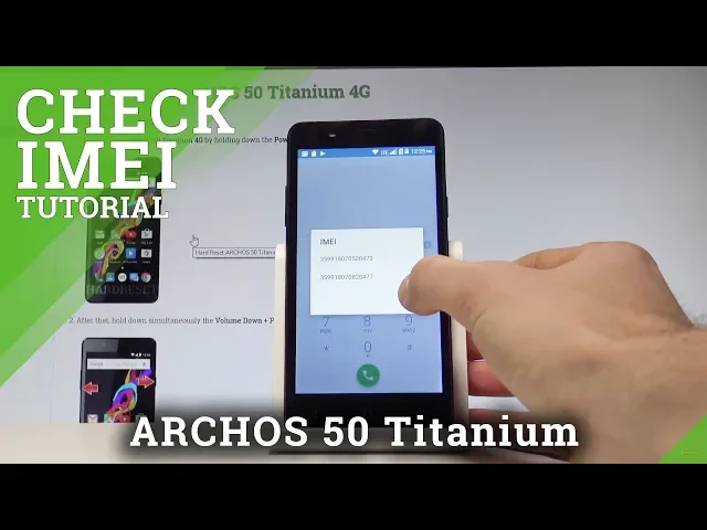 Video thumbnail for How to Check IMEI on ARCHOS 50 Titanium 4G - Status Info / Serial Number |HardReset.Info