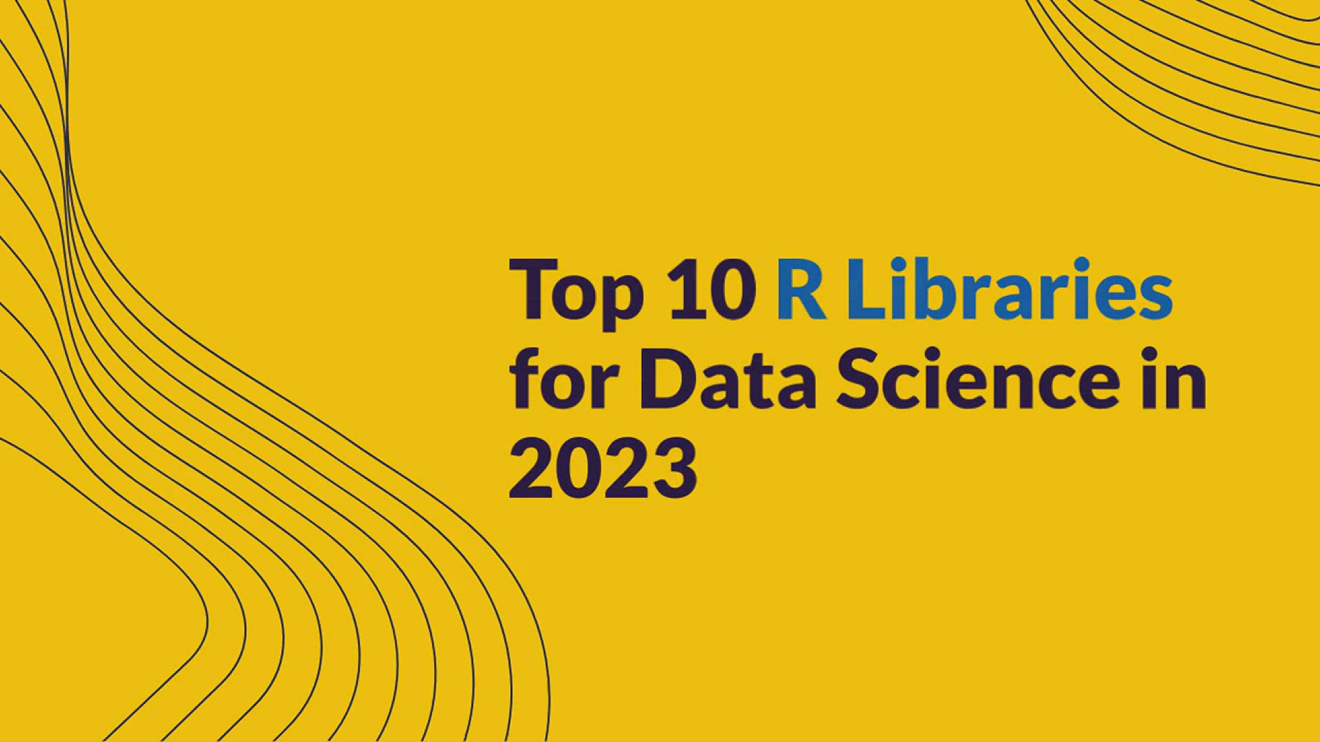 'Video thumbnail for Top 10 R Libraries for Data Science in 2023'
