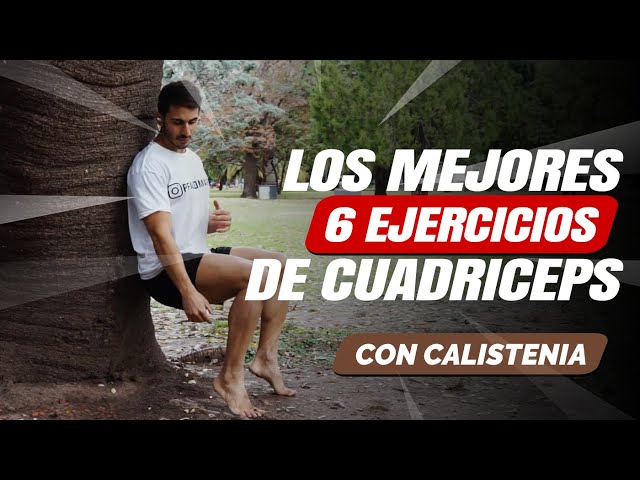 Video thumbnail for 6 EJERCICIOS para ENTRENAR CUÁDRICEPS con Calistenia 💪