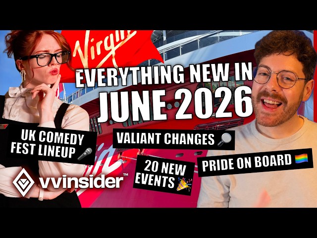 What’s Changed in June? Virgin Voyages BIG Update