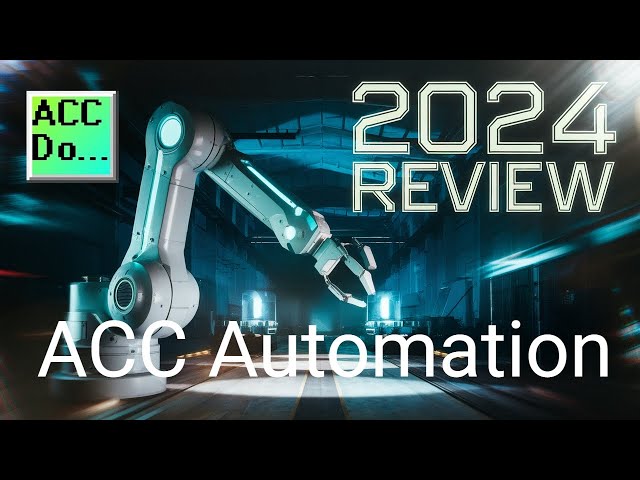 'Video thumbnail for ACC Automation 2024: Year in Review'